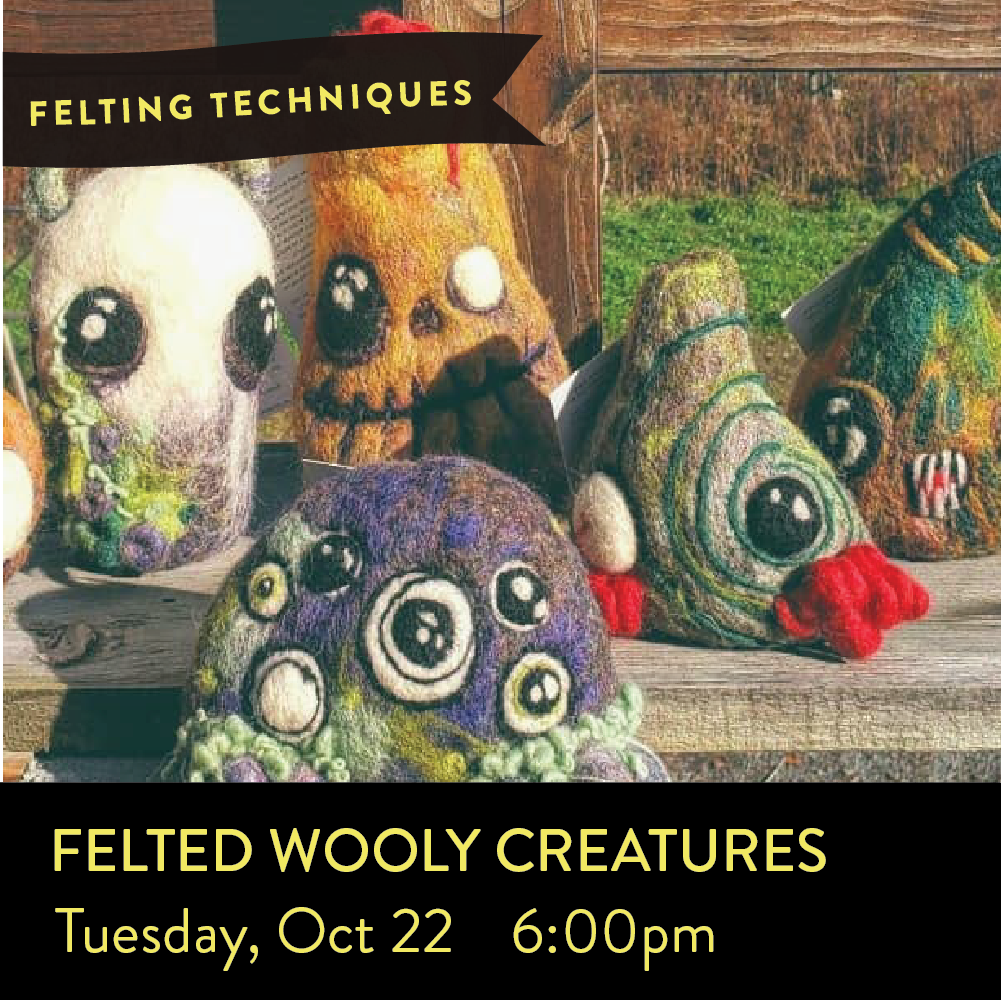 Felted Monsters - Oct 22