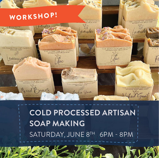 Workshop: Cold Processed Artisan Soap Making